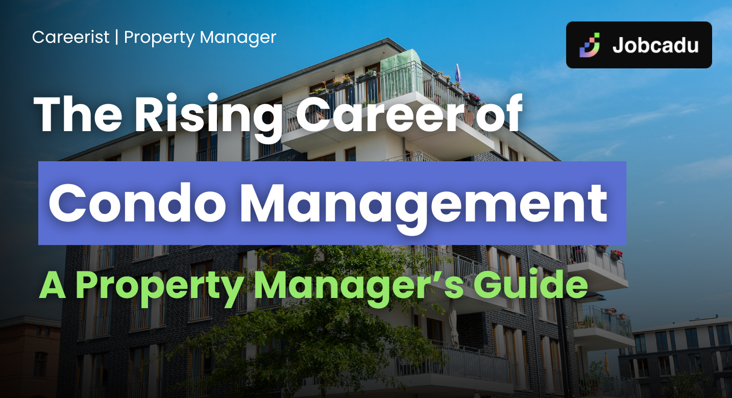 Thumbnail for Careerist EP 12: The Rising Career of Condo Management: A Property Manager’s Guide
